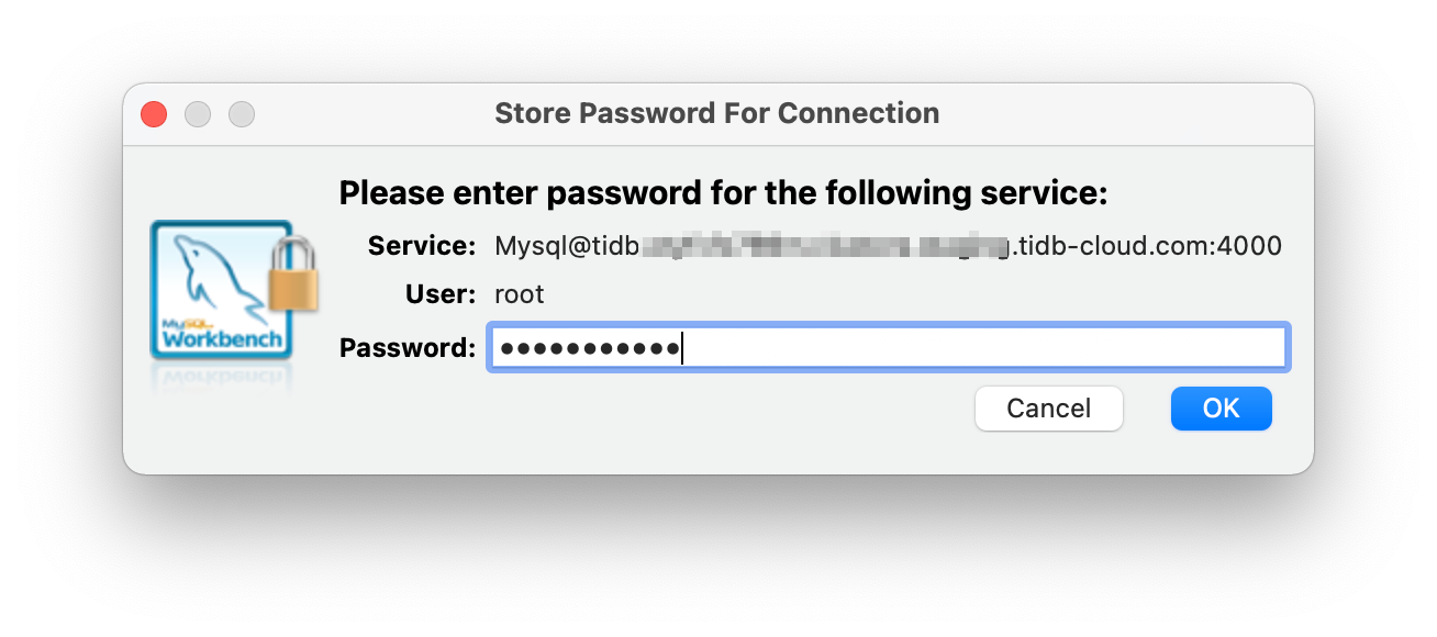 MySQL Workbench: store the password of TiDB Cloud Dedicated in keychain